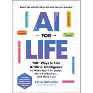 AI for Life by Celia Quillian, 9781507223390