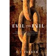 Evil for Evil by Parker, K. J., 9780316003391