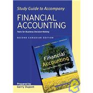 Financial Accounting: Tools for Business Decision-Making, Study Guide , 2nd Canadian Edition by Paul D. Kimmel (Univ. of Wisconsin-Milwaukee); Jerry J. Weygandt (Univ. of Wisconsin, Madison); Donald E. Kieso (Northern Illinois Univ.); Barbara Trenholm (University of New Brunswick), 9780470833391