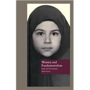 Women and Fundamentalism: Islam and Christianity by Gerami,Shahin, 9781138873391