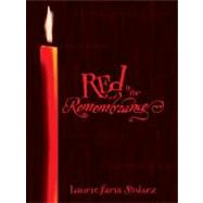 Red Is for Remembrance by Stolarz, Laurie Faria, 9781410403391