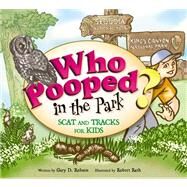 Who Pooped in the Park? Shenandoah National Park : Scats and Tracks for Kids by Robson, Gary D., 9781560373391