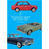 The Rootes Group by Loveys, Richard, 9781784423391