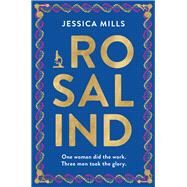 Rosalind by Mills, Jessica, 9781915643391
