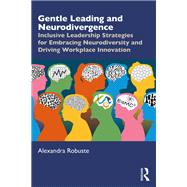 Gentle Leading and Neurodivergence by Alexandra Robuste, 9781040753392