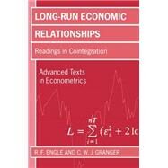 Long-Run Economic Relationships Readings in Cointegration by Engle, R. F.; Granger, C. W. J., 9780198283393