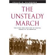 The Unsteady March by Klinkner, Philip A.; Smith, Rogers M., 9780226443393