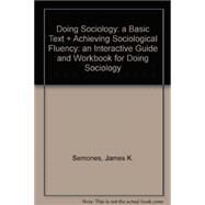 Doing Sociology Pak by SEMONES, JAMES K, 9780757563393
