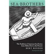 Sea-Brothers by Bender, Bert; Angell, Tony, 9780812213393