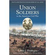 Union Soldiers in the American Civil War by Herdegen, Lance J., 9781611213393