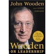 Wooden on Leadership How to Create a Winning Organizaion by Wooden, John, 9780071453394