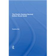 The Pacific Century Second Edition Study Guide by Pauletta Otis, 9780429313394
