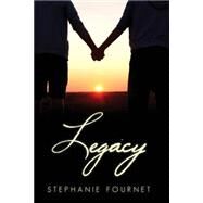 Legacy by Fournet, Stephanie, 9781503223394