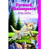 Forward, Shakespeare! by Little, Jean, 9781551433394
