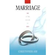 Marriage: Sex in the Service of God by Ash, Christopher, 9781573833394