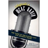 Augusta's WGAC Radio by Van Tuyll, Debra Reddin; Hudson, Scott, 9781609493394