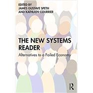 The New Systems Reader by James Gustave Speth; Kathleen Courrier, 9780367313395