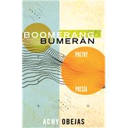 Boomerang / Bumern Poetry / Poesa by Obejas, Achy, 9780807033395