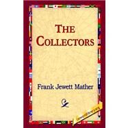 The Collectors by Mather, Frank Jewett, 9781421803395