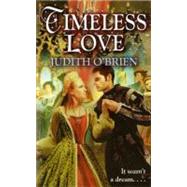 Timeless Love by O'Brien, Judith, 9781442453395
