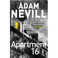 Apartment 16 by Nevill, Adam, 9781447263395