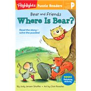 Bear and Friends: Where Is Bear? by Shaffer, Jody Jensen; Rossiter, Clair, 9781644723395
