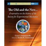 The Old and New by Sciammarella, Cesar A.; Zimmerman, Kristin B., 9781681733395