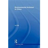 Environmental Activism in China by Xie; Lei, 9780415673396
