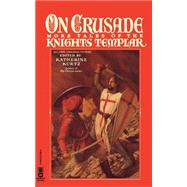 On Crusade More Tales of the Knights Templar by Kurtz, Katherine, 9780446673396