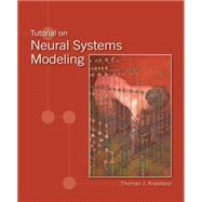 Tutorial on Neural Systems Modeling by Anastasio, Thomas J., 9780878933396