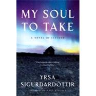 My Soul to Take by Sigurdardottir, Yrsa, 9780061143397