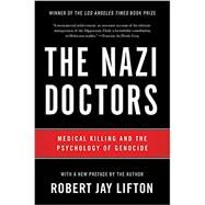 The Nazi Doctors by Lifton, Robert Jay, 9780465093397
