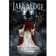Lakesedge by Lyndall Clipstone, 9781250753397
