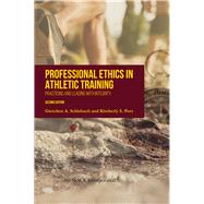 Professional Ethics in Athletic Training by Schlabach, Gretchen; Peer, Kimberly S., 9781630913397