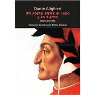 Dante Alighieri. Un poeta entre el cielo y la tierra by Porcella, Teresa, 9788421873397