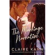 The Marriage Narrative by Claire Kann, 9798217163397