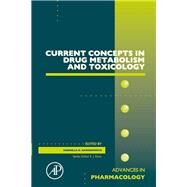 Current Concepts in Drug Metabolism and Toxicology by Hawksworth, 9780123983398