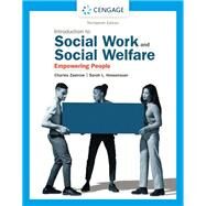 Empowerment Series: Introduction to Social Work and Social Welfare Empowering People by Zastrow, Charles; Hessenauer, Sarah L., 9780357623398