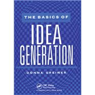 The Basics of Idea Generation by Greiner, Donna, 9780527763398