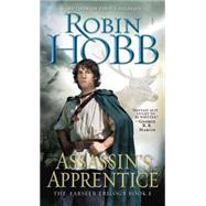 Assassin's Apprentice The Farseer Trilogy Book 1 by HOBB, ROBIN, 9780553573398