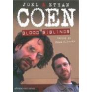 Joel and Ethan Coen Blood Siblings by Woods, Paul A., 9780859653398