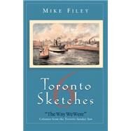 Toronto Sketches 6 by Filey, Mike, 9781550023398