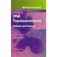 DNA Topoisomerases by Clarke, Duncan J., 9781607613398