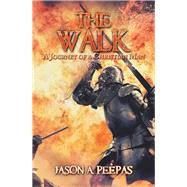 The Walk by Peepas, Jason A., 9781796023398