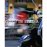 Oggi in Italia : A First Course in Italian by Merlonghi, Franca; Merlonghi, Ferdinando; Tursi, Joseph; O'Connor, Brian, 9780495913399