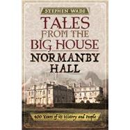 Tales from the Big House by Wade, Stephen, 9781473893399