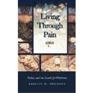 Living Through Pain by Swenson, Kristin M., 9781602583399