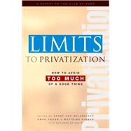 Limits to Privatization by Weizsacker, Ernst U. Von; Young, Oran R.; Finger, Matthias, 9781844073399