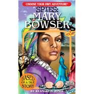 Spies - Mary Bowser by Jones, Kyandreia, 9781937133399