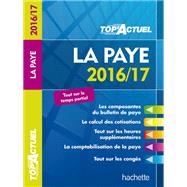 TOP Actuel La Paye 2016/2017 by Sabine Lestrade, 9782012273399